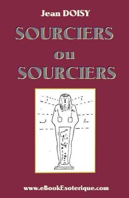 Book cover for Sourciers ou Sorciers ?