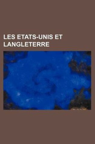 Cover of Les Etats-Unis Et Langleterre