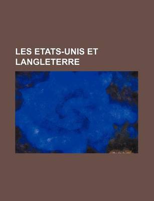 Book cover for Les Etats-Unis Et Langleterre