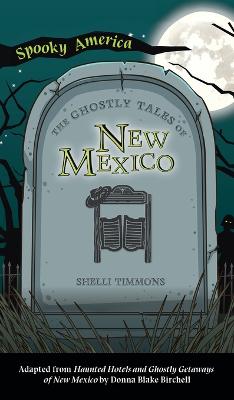 Book cover for Ghostly Tales of Hotels and Getaways of New Mexico