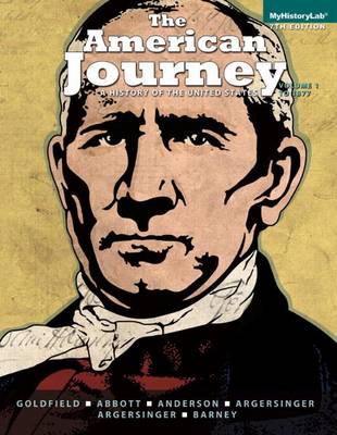 Book cover for The American Journey, Volume 1: To 1877 with Access Code