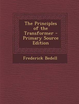 Book cover for The Principles of the Transformer