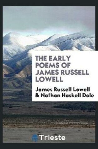 Cover of The Early Poems of James Russell Lowell