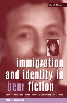 Cover of Immigration and Identity in Beur Fiction