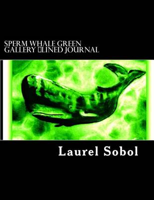 Cover of Sperm Whale Green Gallery Lined Journal
