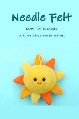 Book cover for Needle Felt