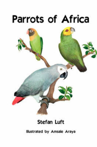 Cover of Parrots of Africa