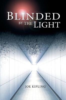 Book cover for Blinded by the Light