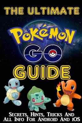 Book cover for Pokemon Go! a Game Guide