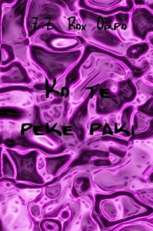 Cover of Ko Te Peke Paki