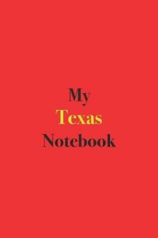 Cover of My Texas Notebook