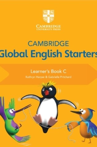 Cover of Cambridge Global English Starters Learner's Book C