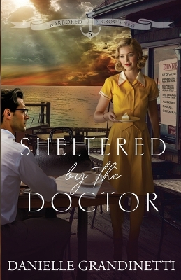 Book cover for Sheltered by the Doctor