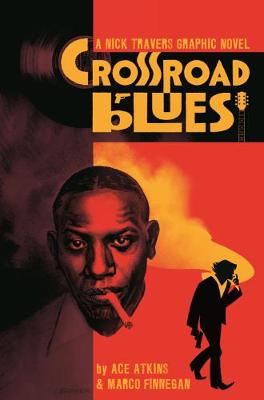 Book cover for Crossroad Blues: A Nick Travers Graphic Novel