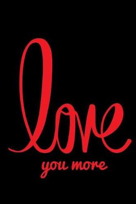 Book cover for Love You More