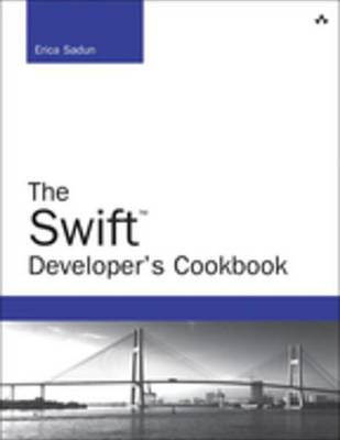 Book cover for Swift Developer's Cookbook, The