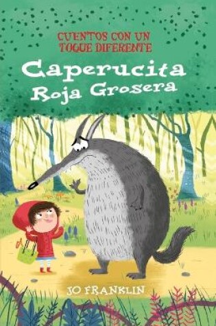 Cover of Caperucita Roja Grosera