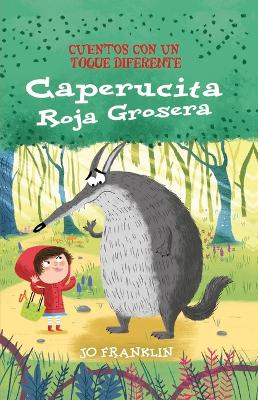 Book cover for Caperucita Roja Grosera