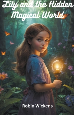 Book cover for Lily and the Hidden Magical World