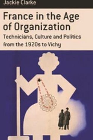 Cover of France in the Age of Organization