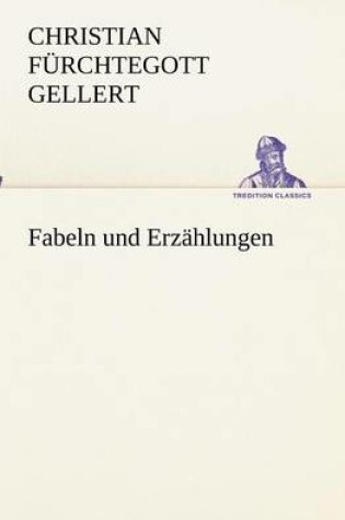 Cover of Fabeln Und Erzahlungen