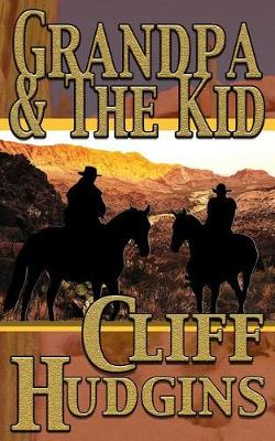 Book cover for Grandpa and the Kid