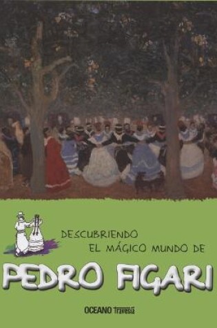 Cover of Descubriendo El Mágico Mundo de Pedro Figari