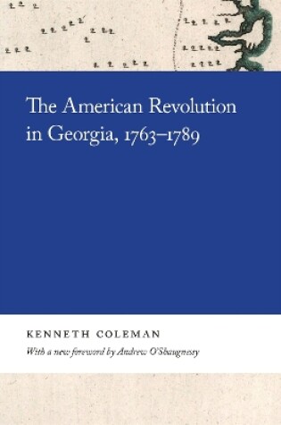 Cover of The American Revolution in Georgia, 1763-1789