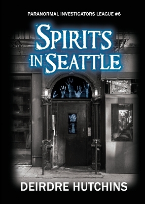 Cover of Spirits in Seattle