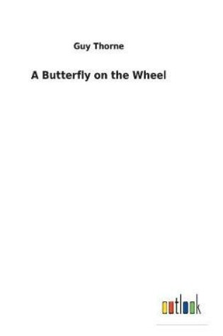 Cover of A Butterfly on the Wheel