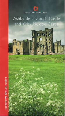 Book cover for Ashby De La Zouch Castle & Kirby Muxloe Castle