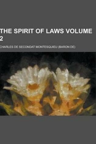 Cover of The Spirit of Laws Volume 2