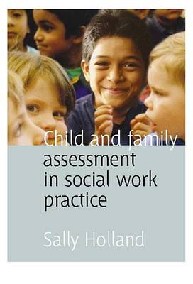 Book cover for Child and Family Assessment in Social Work Practice