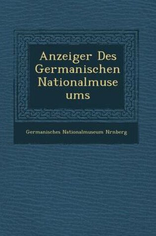 Cover of Anzeiger Des Germanischen Nationalmuseums