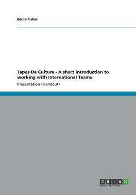 Book cover for Tapas De Culture - A short introduction to working with International Teams