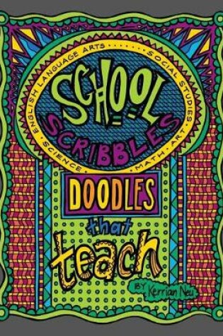 Cover of School Scribbles - Doodles That Teach