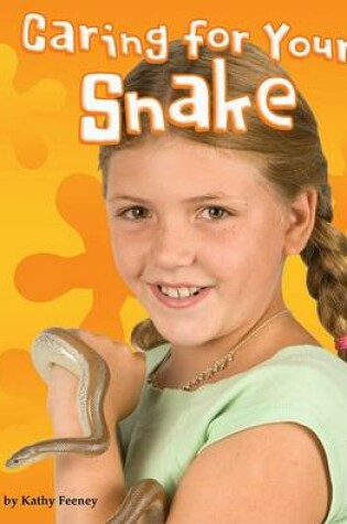 Cover of Caring for Your Snake