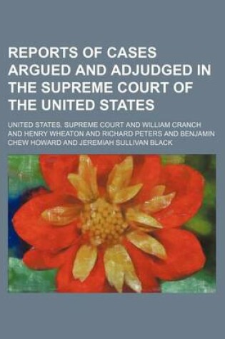 Cover of Reports of Cases Argued and Adjudged in the Supreme Court of the United States (Volume 53)