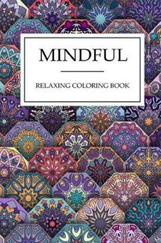 Cover of Mindful RELAXING coloring book