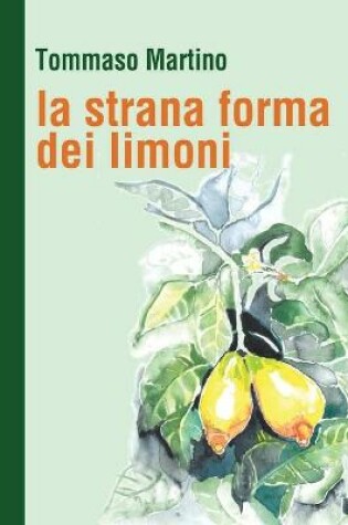 Cover of La strana forma dei limoni