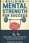 Book cover for Building Mental Strength For Success