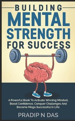 Cover of Building Mental Strength For Success
