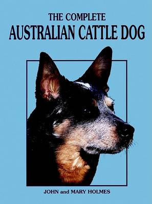 Book cover for The Complete Australian Cattle Dog