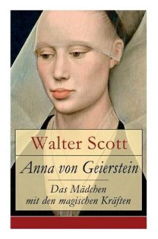 Cover of Anna von Geierstein - Das M�dchen mit den magischen Kr�ften