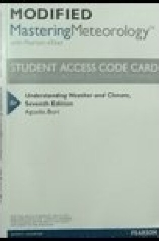 Cover of Modified Mastering Meteorology with Pearson eText -- ValuePack Access Card -- for Understanding Weather and Climate