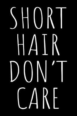 Book cover for Short hair don't care