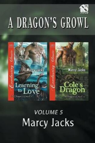 Cover of A Dragon's Growl, Volume 5 [Learning to Love