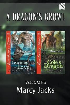 Book cover for A Dragon's Growl, Volume 5 [Learning to Love