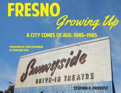 Book cover for Fresno Growing Up