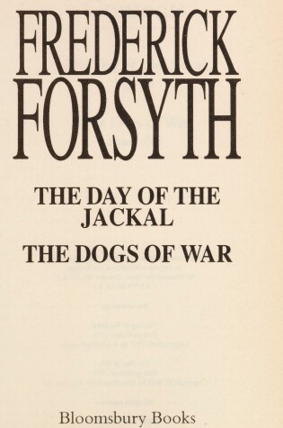 Cover of The Day of the Jackal / the Dogs of War